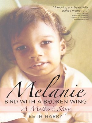 cover image of Melanie, Bird with a Broken Wing